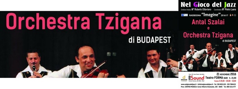 21 NOVEMBER 2016 | TZIGANA ORCHESTRA | NEL GIOCO DEL JAZZ + DISPENSA DEI TIPICI | @ BARI, PUGLIA, ITALY